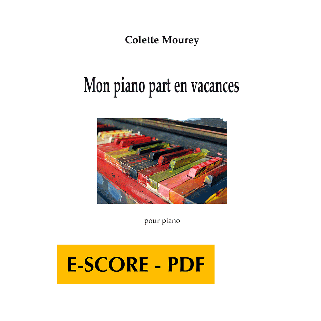Mon piano part en vacances pour piano - E-score PDF