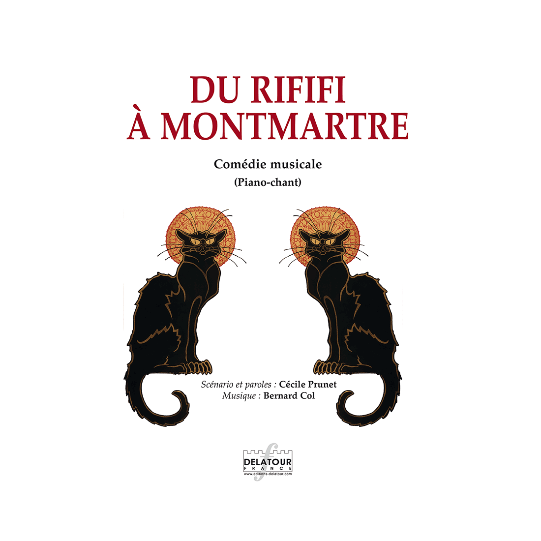 Du rififi à Montmartre – Musical comedy (PIANO-VOCAL)