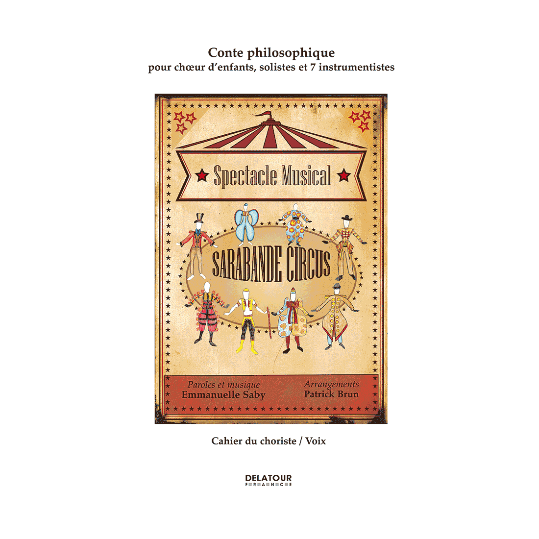 Sarabande Circus - Conte philosophique (CHOR)