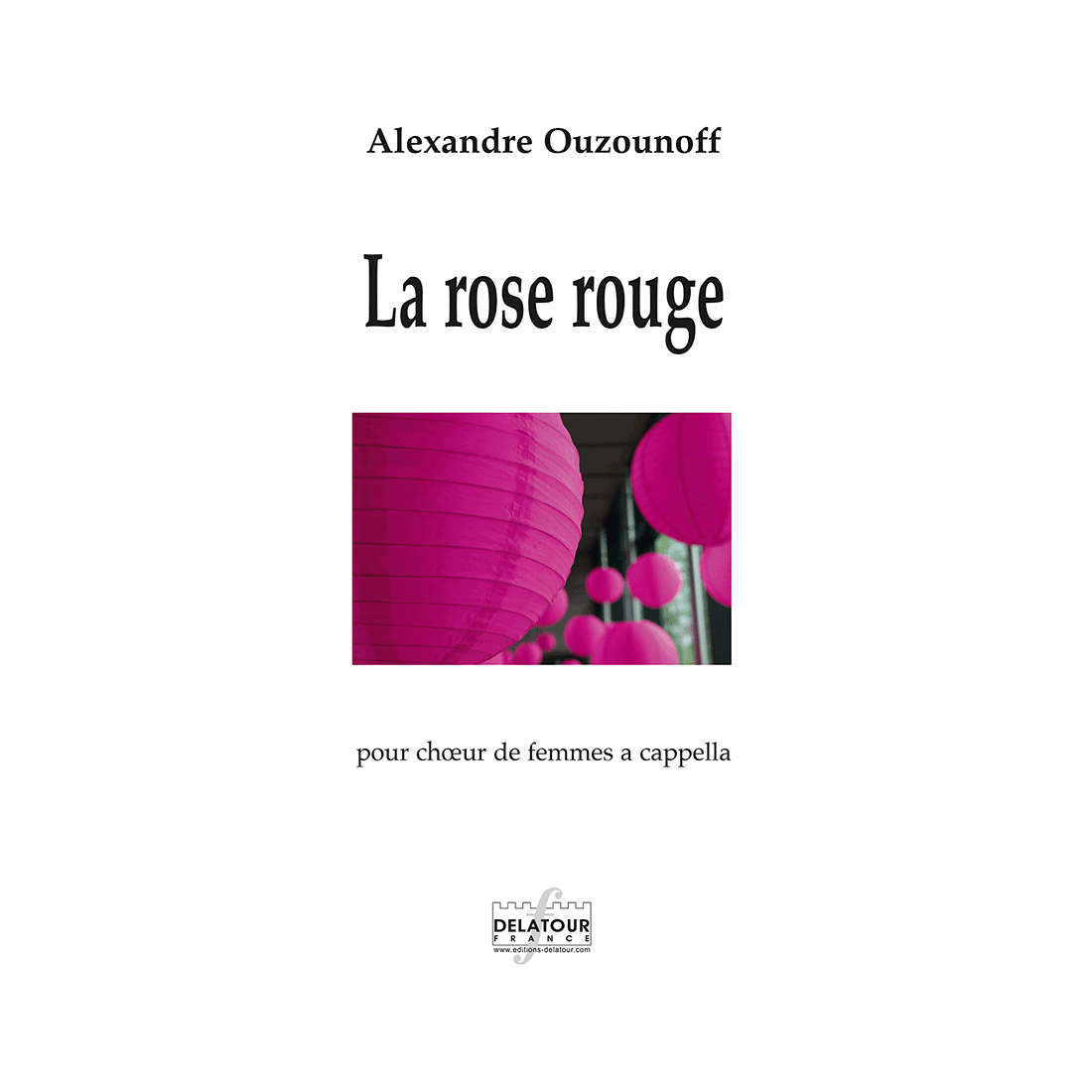 La rose rouge for women's choir a cappella