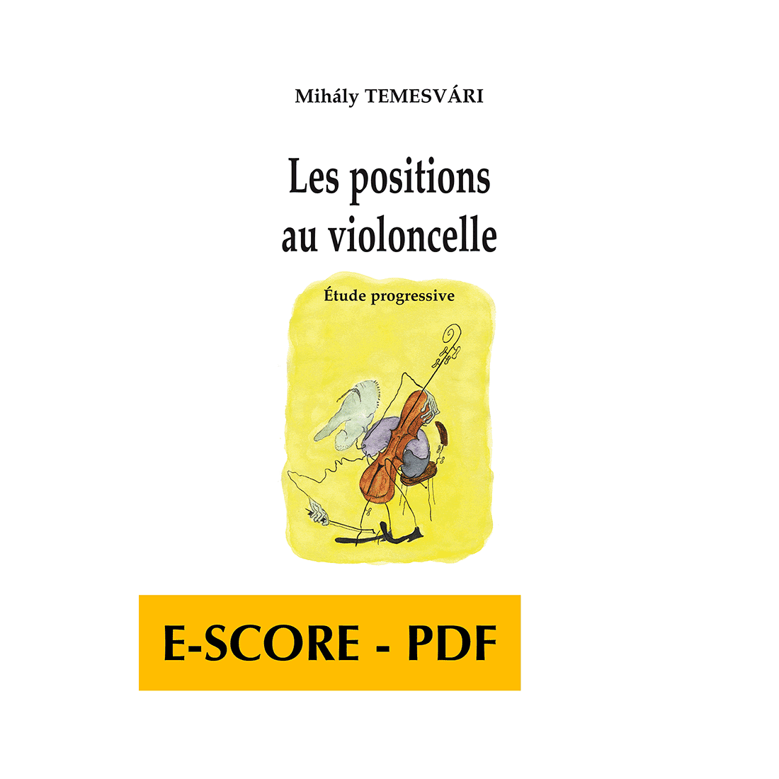 Les positions au violoncelle - E-score PDF