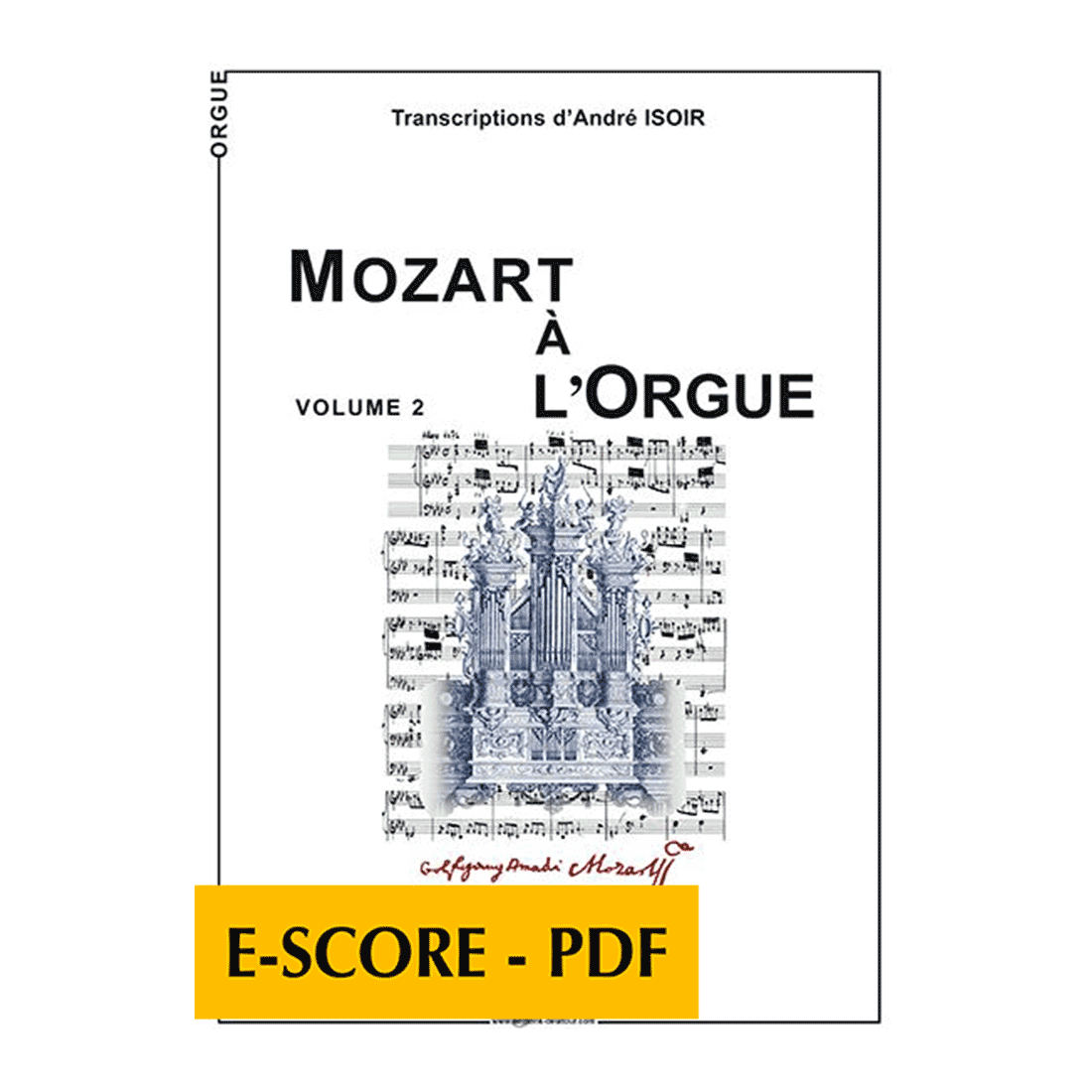 Mozart à l'orgue - Vol. 2 - E-score PDF