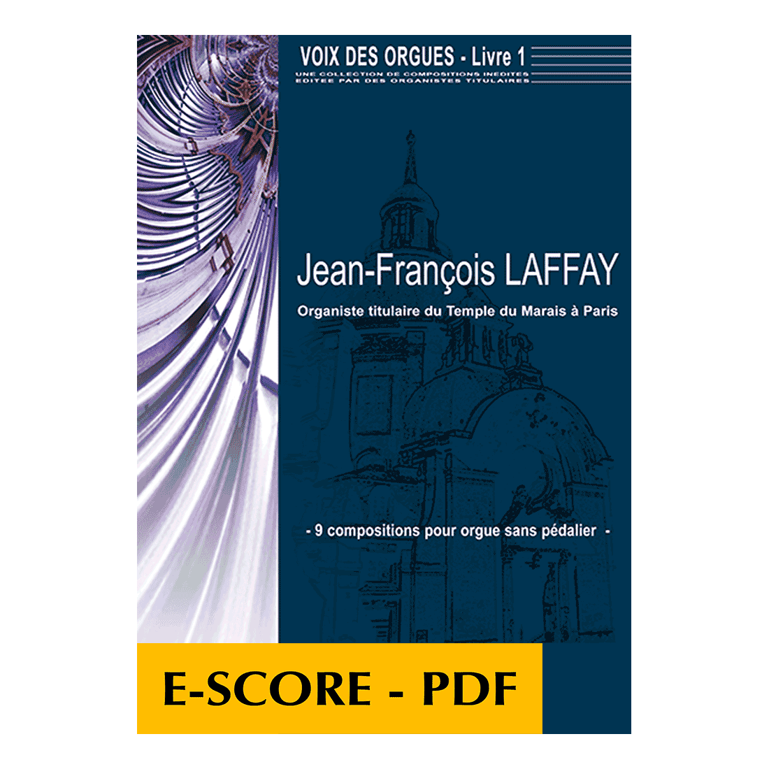 Voix des orgues, pour orgue sans pédale - Livre 1 - E-score PDF