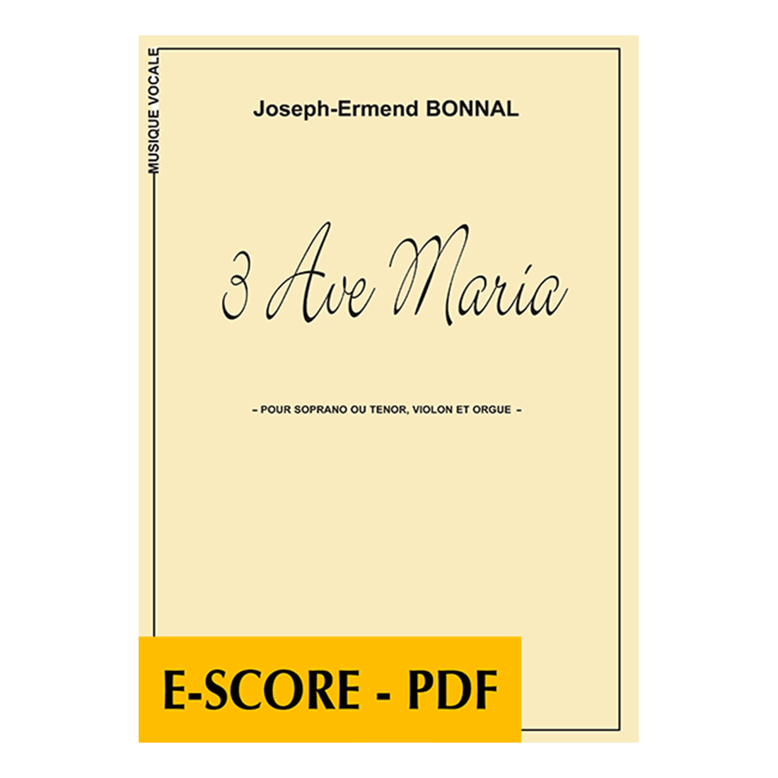 3 Ave Maria pour soprano ou ténor, violon et orgue - E-score PDF