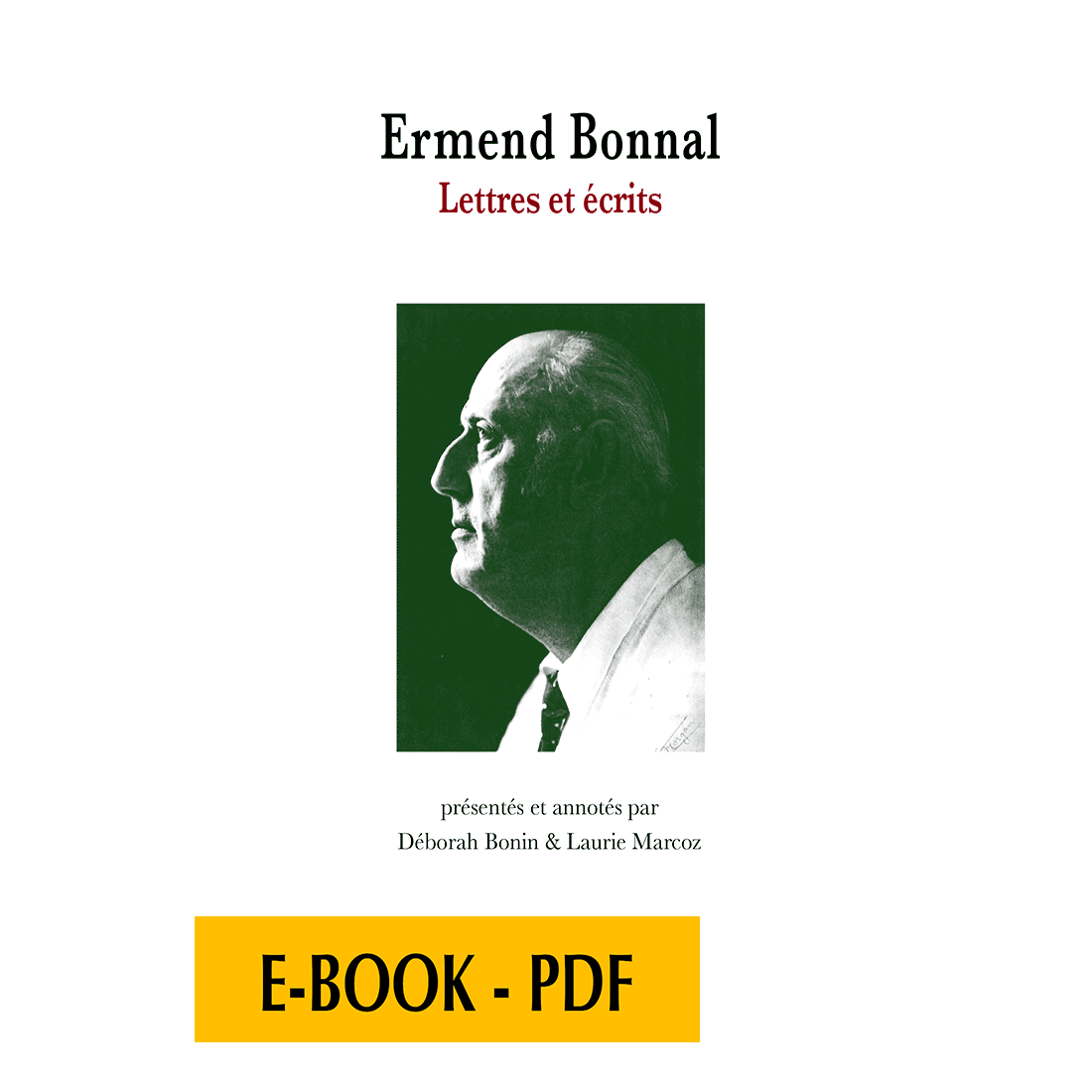 Ermend Bonnal, Lettres et écrits - E-book PDF