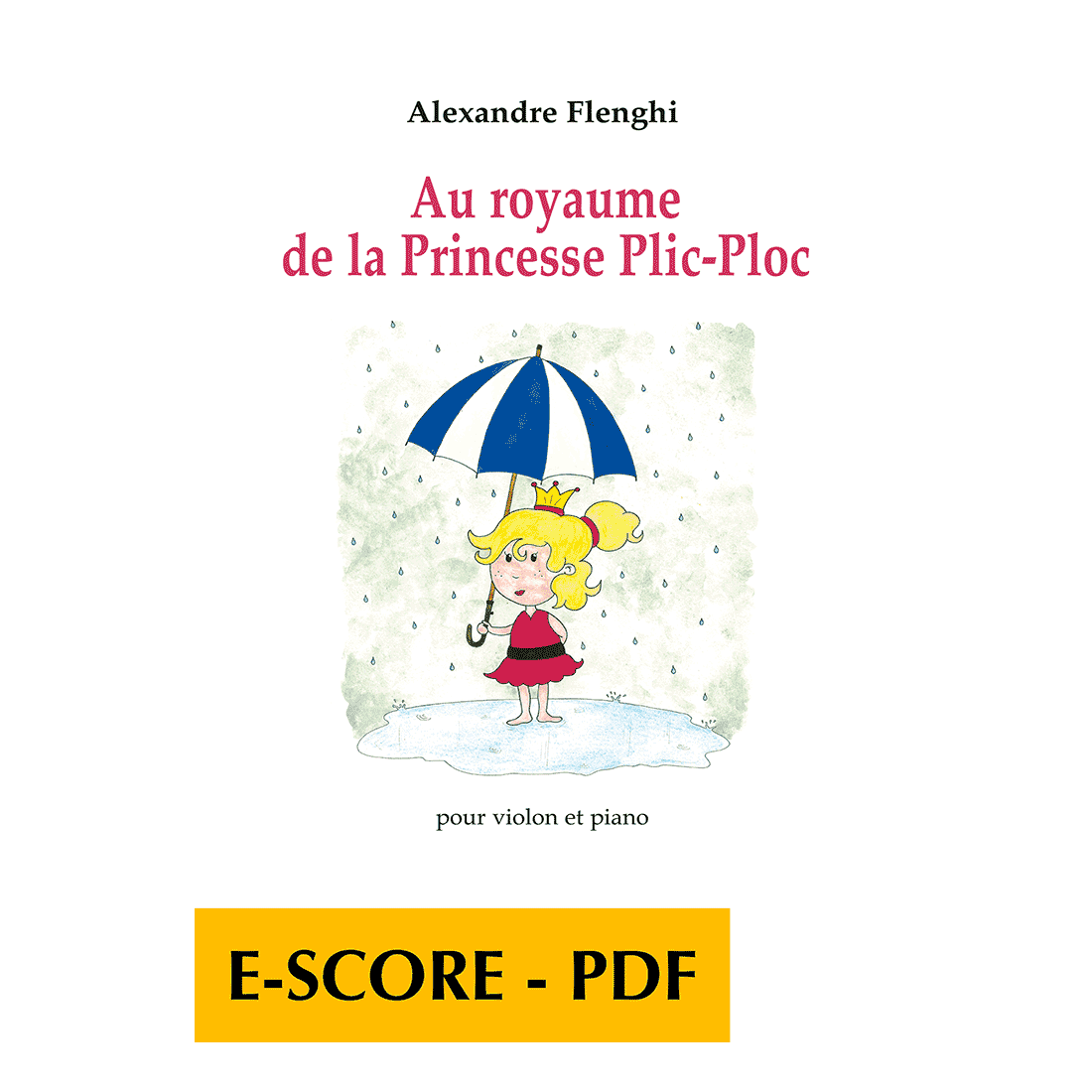 Au royaume de la Princesse Plic-Ploc pour violon et piano - E-score PDF