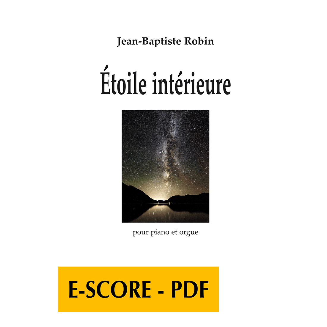 Etoile intérieure for piano and organ - E-score PDF