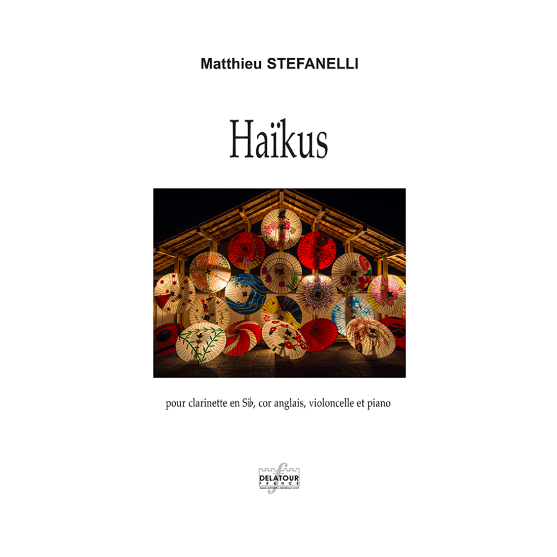 Haïkus pour clarinette, cor anglais, violoncelle et piano