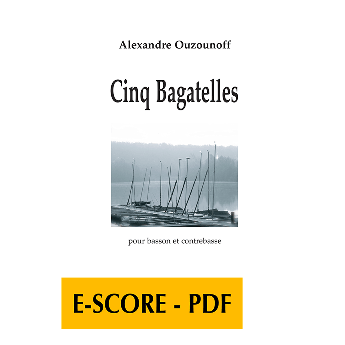 Cinq bagatelles für Fagott und Kontrabass - E-Score PDF