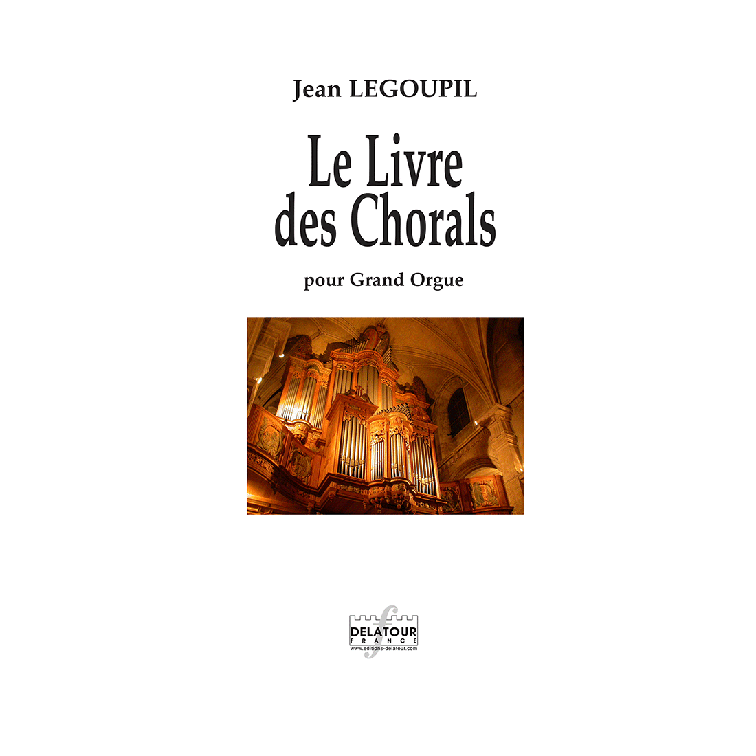 Le livre des chorals für Orgel