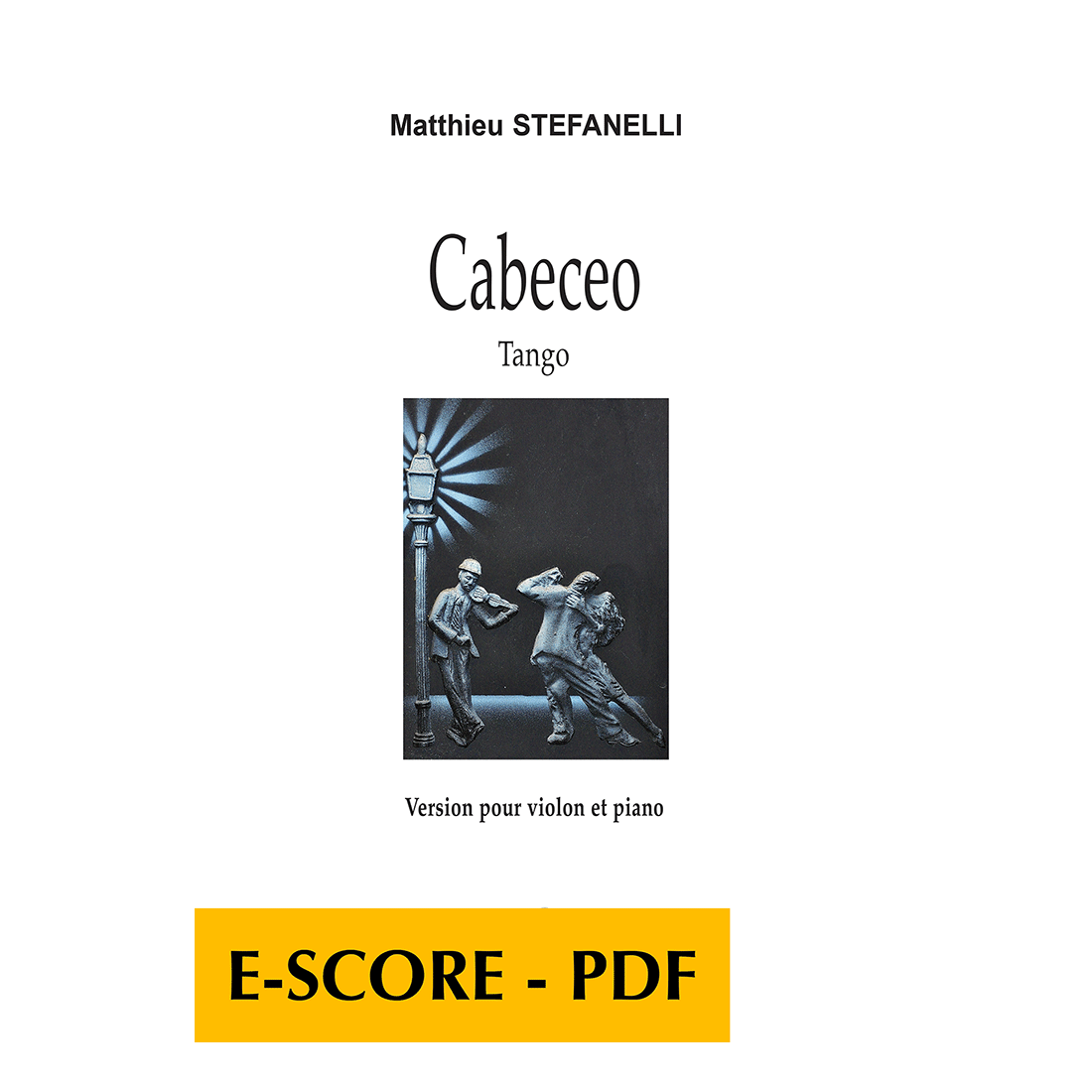 Cabeceo - Tango for violin and piano - E-score PDF