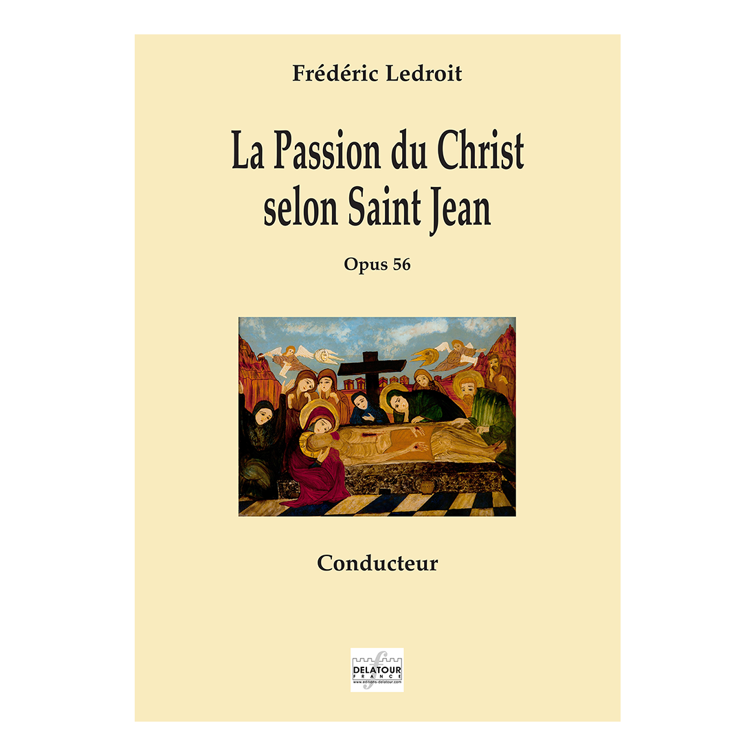 La Passion du Christ selon Saint Jean opus 56 (FULL SCORE)