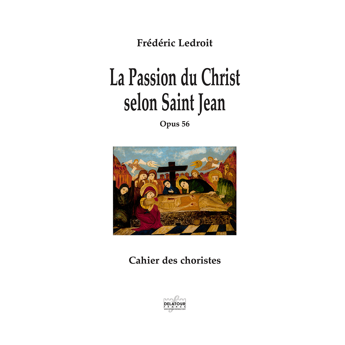 La Passion du Christ selon Saint Jean opus 56 (CHOR)