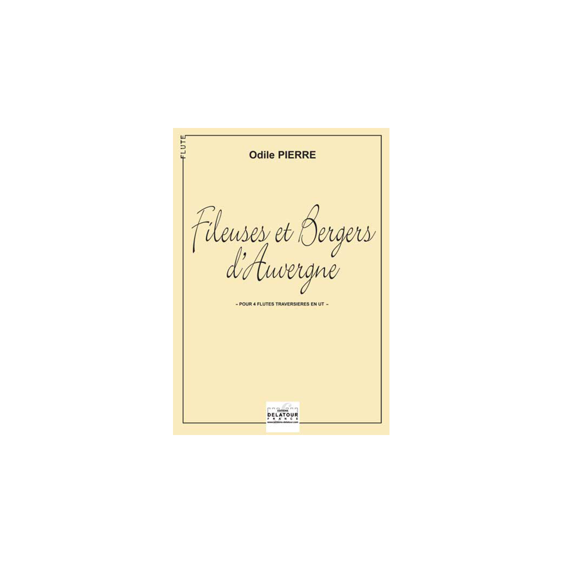 Fileuses et bergers d'Auvergne for 4 flutes
