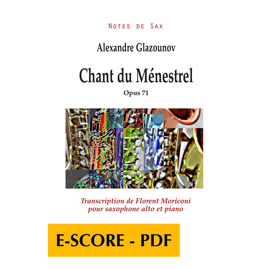 Chant du Ménestrel pour saxophone alto et piano - E-score PDF