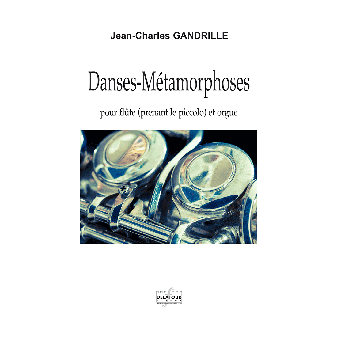 Danses-Métamorphoses für Flöte und Orgel