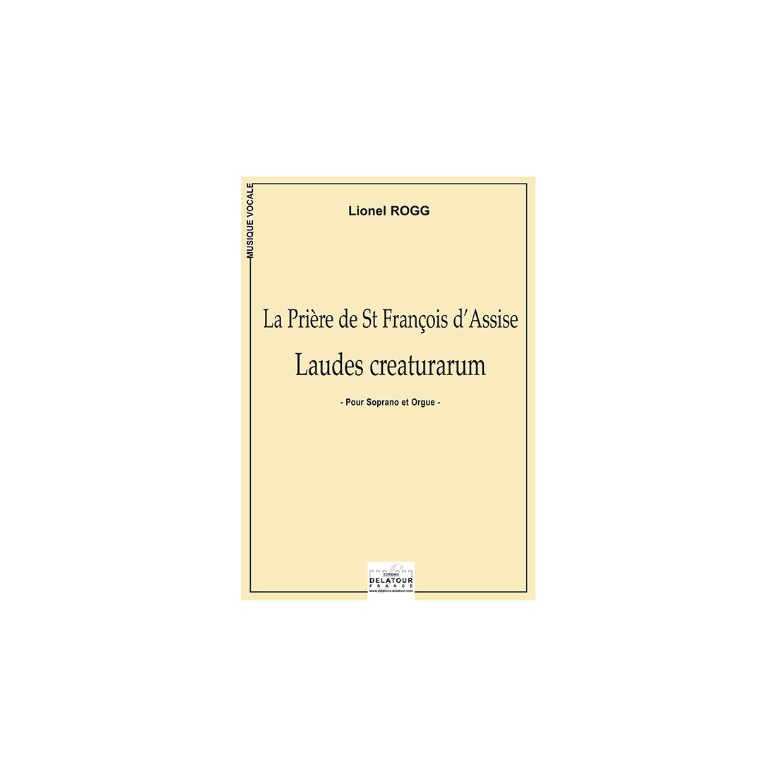 Laudes creaturarum for soprano and organ