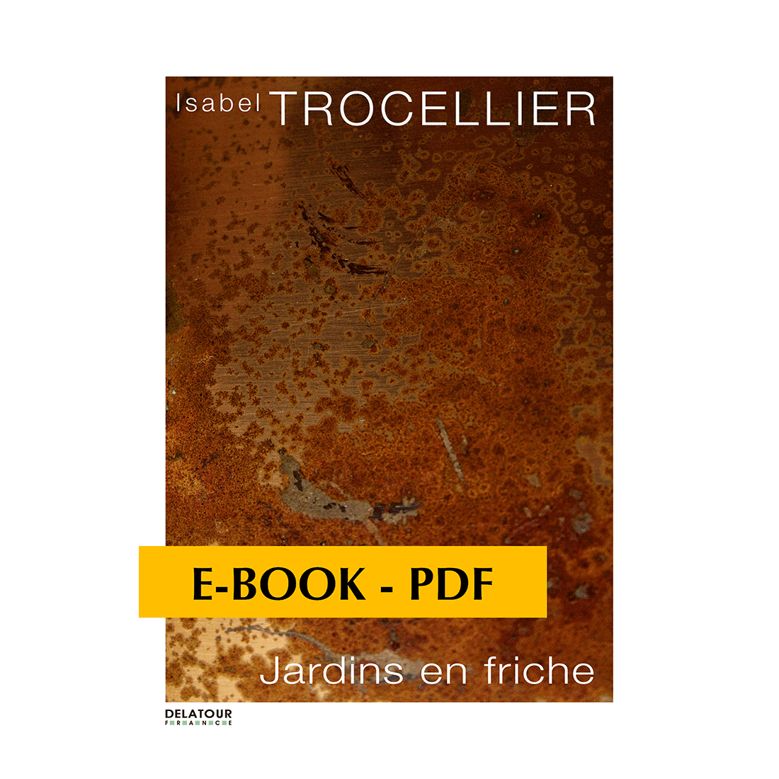 Jardins en friche - E-book PDF