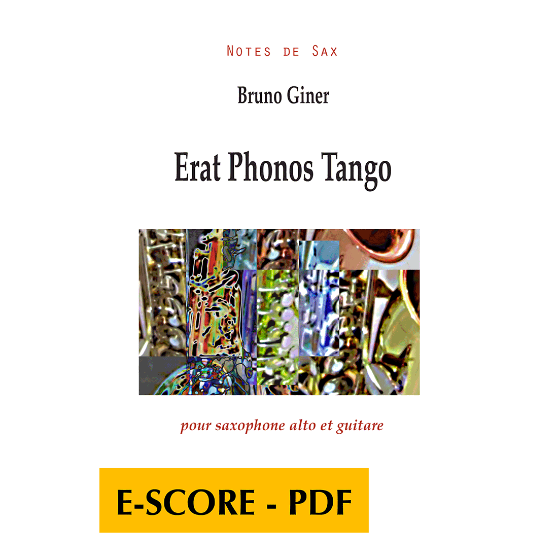 Erat Phonos Tango for alto saxophone and guitar - E-score PDF